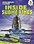 Inside Submarines