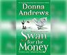 Swan for the Money