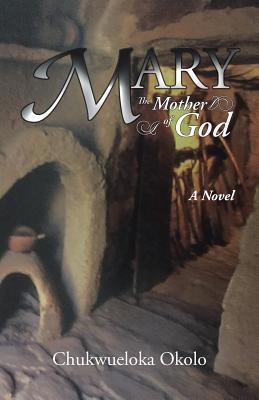 Mary: The Mother of God