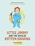 Little Jimmy and the Spoile...