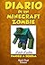 Diario di un Minecraft Zomb...