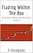Trading Within The Box: Ear...