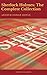 Sherlock Holmes: The Complete Collection