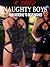 NAUGHTY BOYS – WHO DESERVE ...