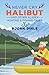 Never Cry Halibut: and Other Alaska Hunting and Fishing Tales