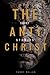 The Antichrist: and Other S...