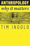 Anthropology by Tim Ingold Anthropology by Tim Ingold