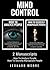 Mind Control: 2 Manuscripts - How To Analyze People, How To Secretly Manipulate People