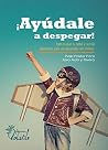¡Ayudale a despeg...