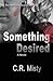 Something Desired (The International Boundaries Series)
