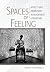 Spaces of Feeling: Affect and Awareness in Modernist Literature