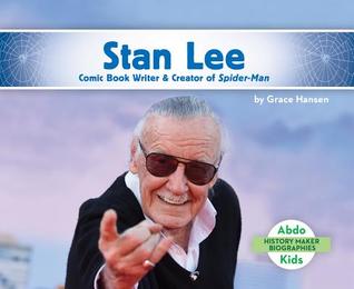 Stan Lee: Comic Book Writer & Creator of Spider-Man (History Maker Biographies)