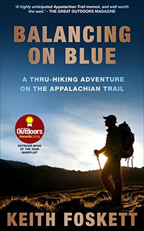 Balancing on Blue: A Thru-Hiking Adventure on the Appalachian Trail