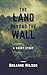 The Land Beyond the Wall