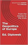 The Geopolitics of Europe: From the Atlantic to the Urals