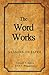 The Word Works: Lessons of ...