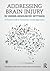 Addressing Brain Injury in Under-Resourced Settings: A Practical Guide to Community-Centred Approaches