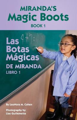 Miranda's Magic Boots Book 1: Las Botas Magicas de Miranda Libro 1