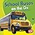 School Buses on the Go (Bum...