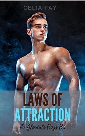 Laws of Attraction (The Glendale Boys, #1)