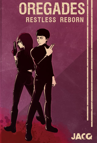 Restless Reborn (Oregades #2)