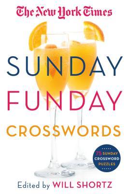 The New York Times Sunday Funday Crosswords: 75 Sunday Crossword Puzzles (Paperback)