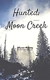 Hunted: Moon Creek