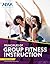 NASM AFAA Principles of Group Fitness Instruction: .