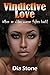 Vindictive Love by Dia Stone