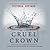 Cruel Crown by Victoria Aveyard
