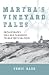 Martha's Vineyard Tales: From Pirates on Lake Tashmoo to Baxter's Saloon