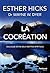 La Cocreation: Dialogue Entre Deux Maitres Spirituels