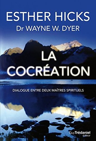 La Cocreation: Dialogue Entre Deux Maitres Spirituels