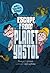 Escape from Planet Yastol (Way-Too-Real Aliens Book 1)