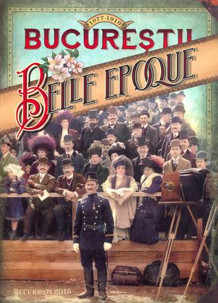 Bucureştii Belle-Époque