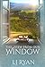 The View From Our Window by L.J. Ryan