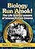 Biology Run Amok!: The Life Science Lessons of Science Fiction Cinema