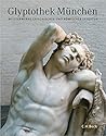 Glyptothek Munich: Masterpieces of Greek and Roman Sculpture