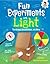Fun Experiments with Light:...