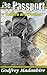 The Passport: Letters and Poems