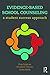 Evidence-Based School Couns...