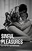 Sinful Pleasures