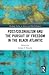 Post/Colonialism and the Pursuit of Freedom in the Black Atlantic (Routledge Studies on African and Black Diaspora)