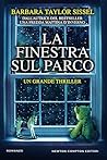La finestra sul parco by Barbara Taylor Sissel