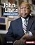 John Lewis: Courage in Action