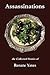 Assassinations: The Collect...