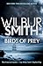 Birds of Prey by Wilbur Smith
