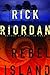 Rebel Island by Rick Riordan Rebel Island by Rick Riordan