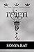 Reign (The Three Crowns #7)