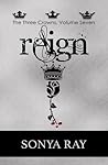 Reign (The Three Crowns #7)
